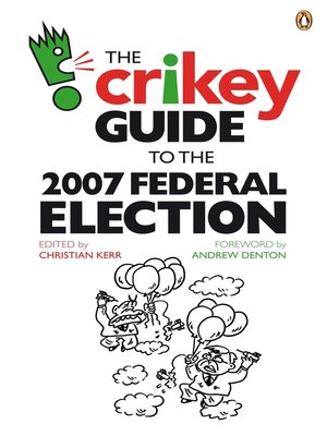 cover image of Crikey Guide to the 2007 Federal Election